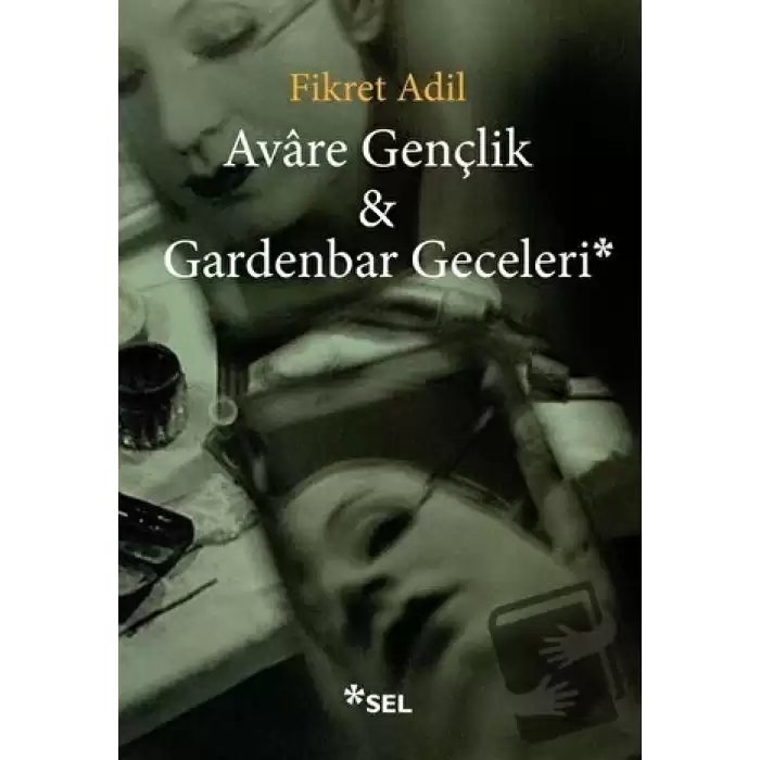 Avare Gençlik ve Gardenbar Geceleri