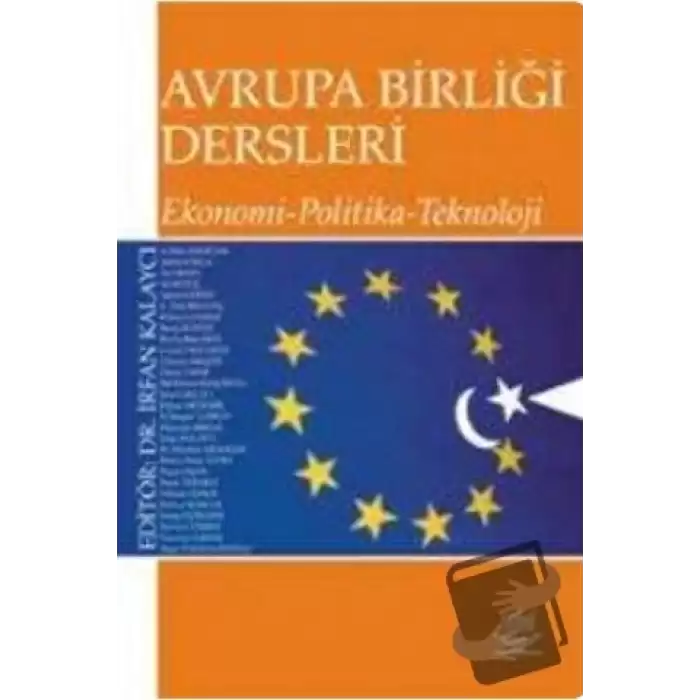 Avrupa Birliği Dersleri Ekonomi - Politika - Teknoloji