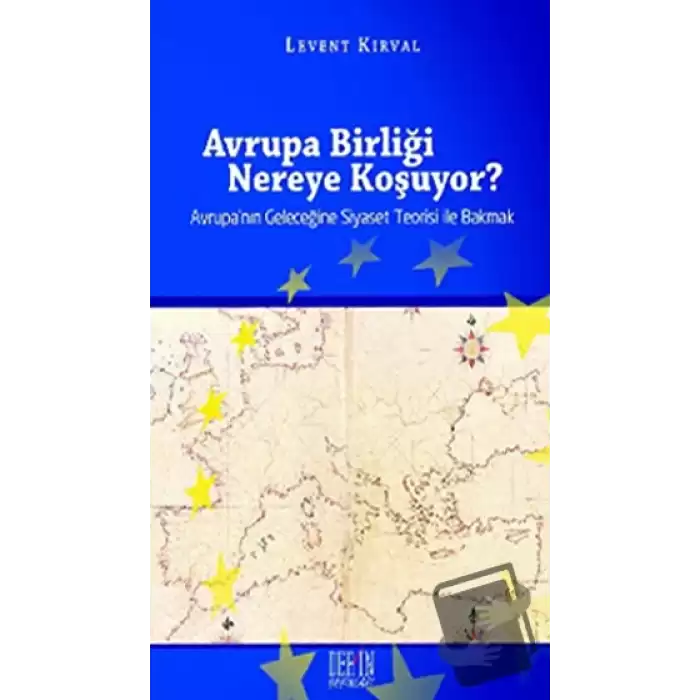 Avrupa Birliği Nereye Koşuyor?