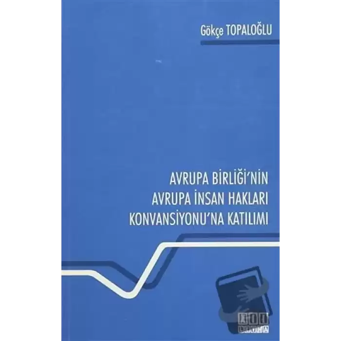 Avrupa Birliğinin Avrupa İnsan Hakları Konvansiyonuna Katılımı