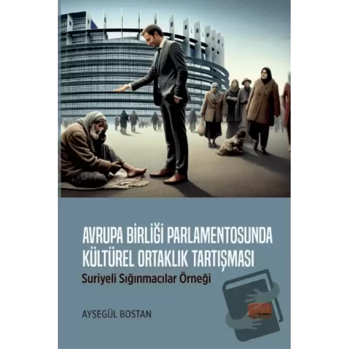 Avrupa Birliği Parlamentosunda Kültürel Ortaklık Tartışması: Suriyeli Sığınmacılar Örneği