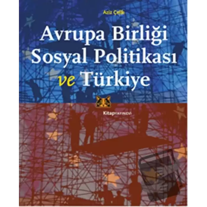 Avrupa Birliği Sosyal Politikası ve Türkiye