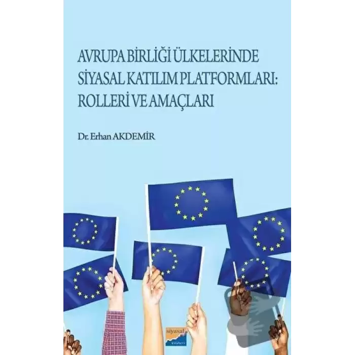 Avrupa Birliği Ülkelerinde Katılım Platformları: Rolleri ve Amaçları