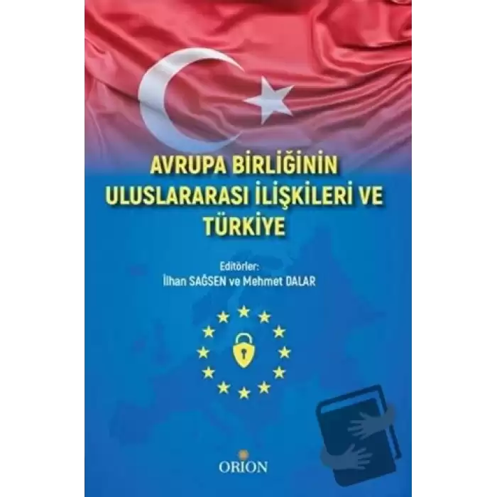 Avrupa Birliği Uluslararası İlişkileri ve Türkiye