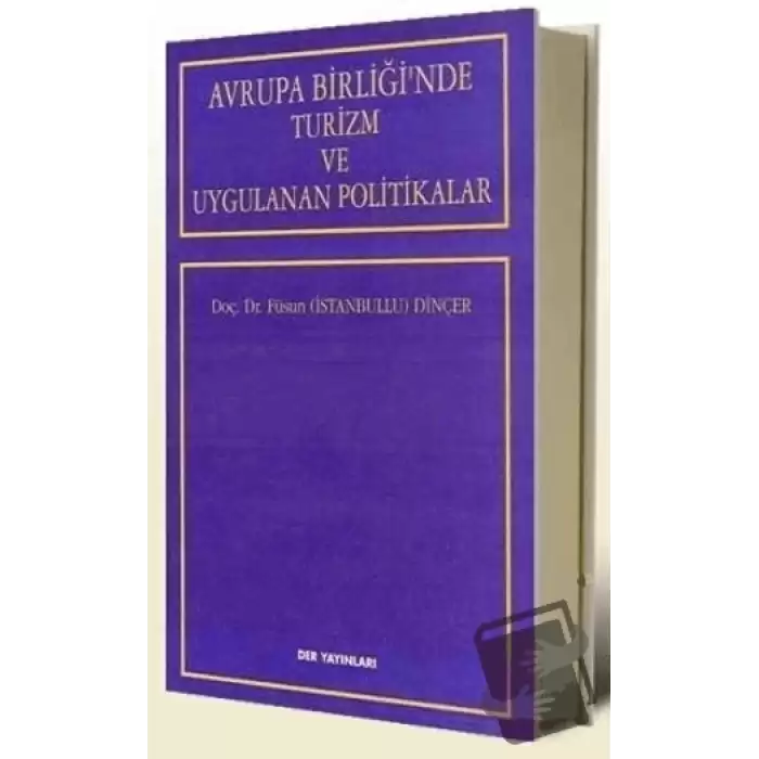 Avrupa Birliği’nde Turizm ve Uygulanan Politikalar