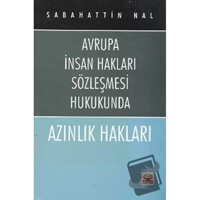 Avrupa İnsan Hakları Sözleşmesi Hukukunda Azınlık Hakları