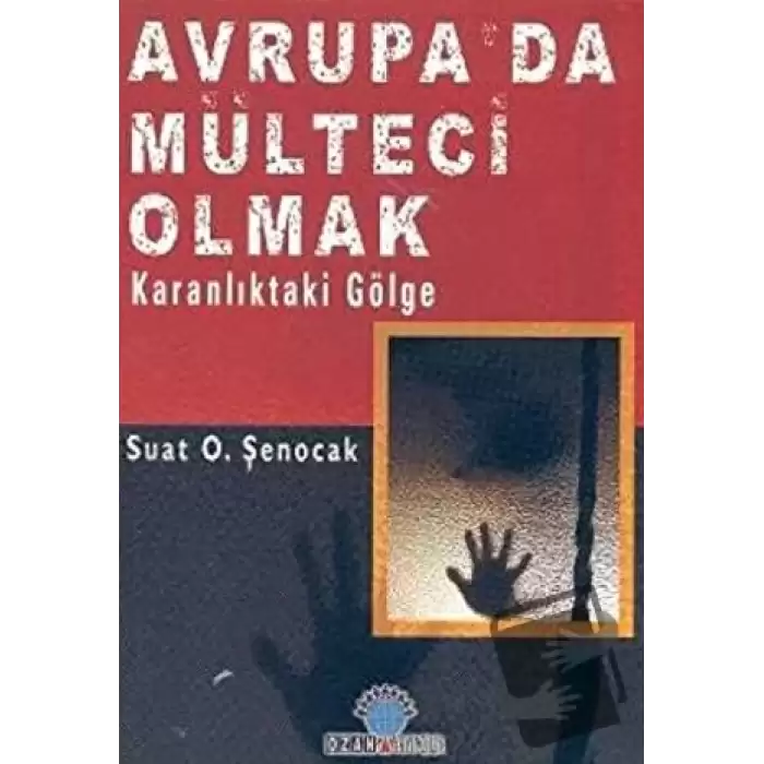 Avrupa’da Mülteci Olmak