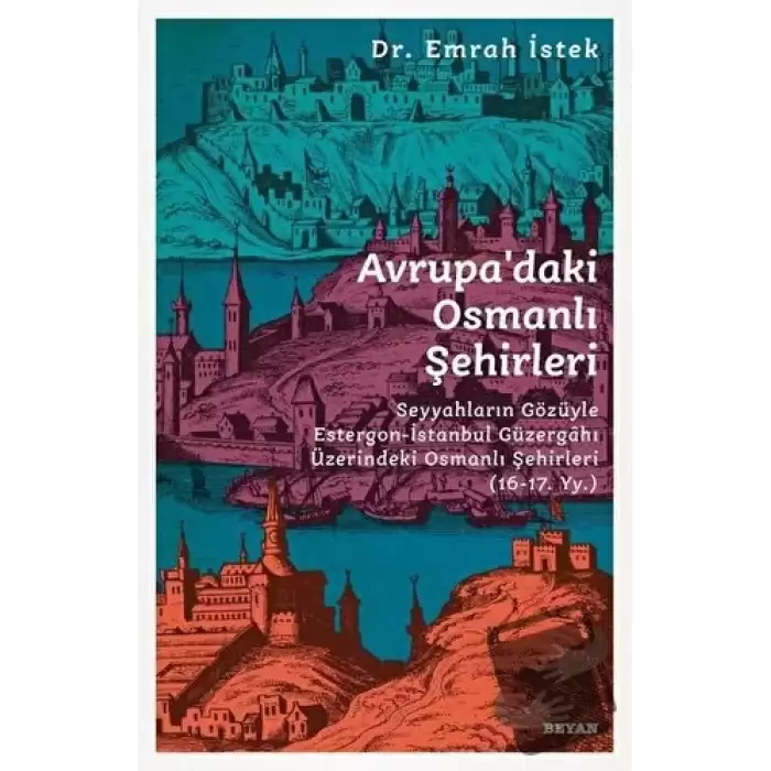 Avrupa’daki Osmanlı Şehirleri