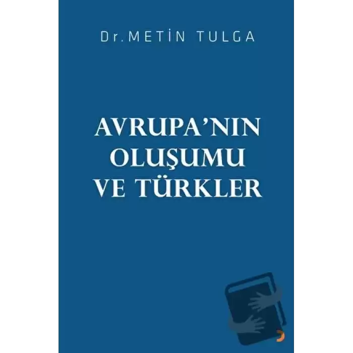 Avrupa’nın Oluşumu ve Türkler