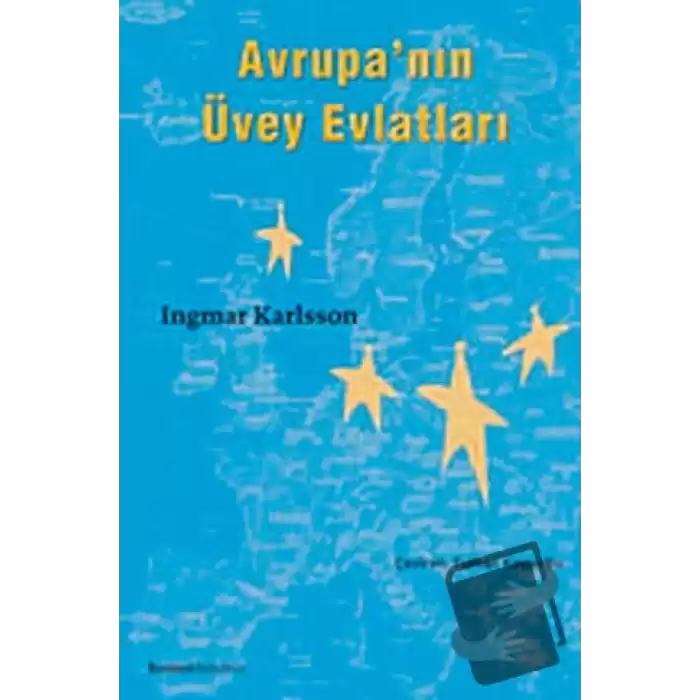 Avrupa’nın Üvey Evlatları