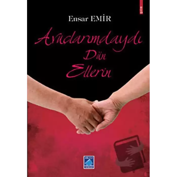 Avuçlarımdaydı Dün Ellerin