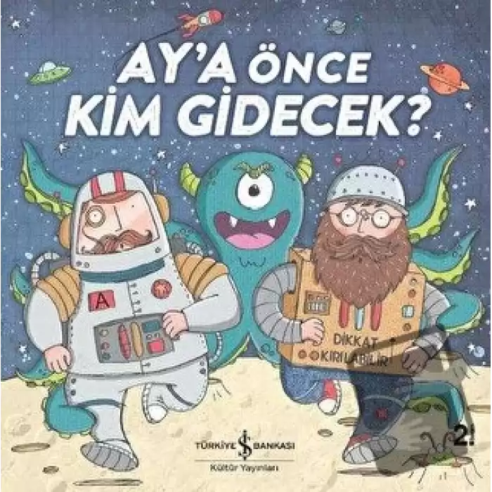 Aya Önce Kim Gidecek?