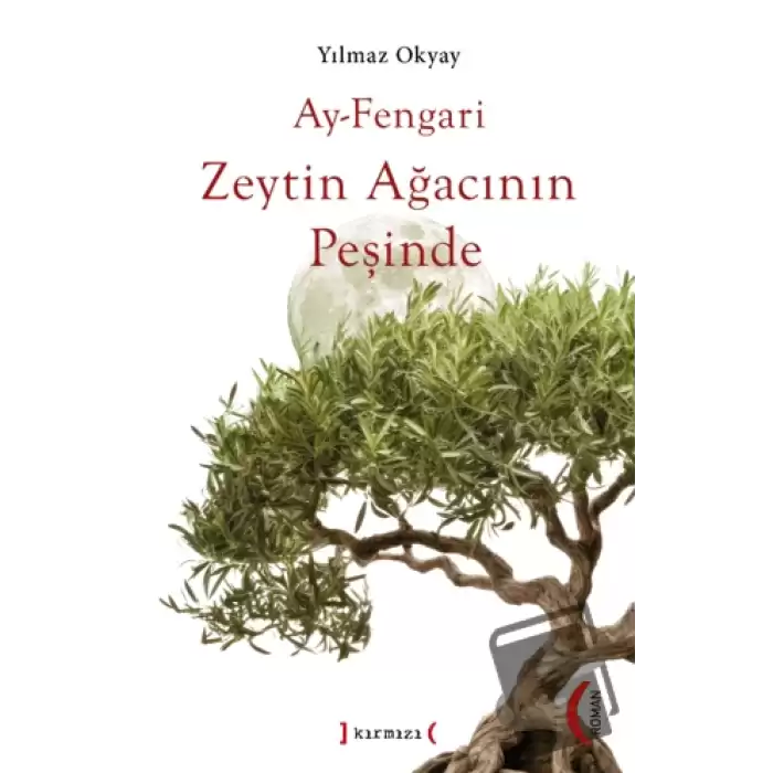 Ay-Fengari Zeytin Ağacının Peşinde