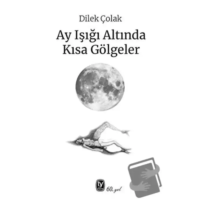 Ay Işığı Altında Kısa Gölgeler