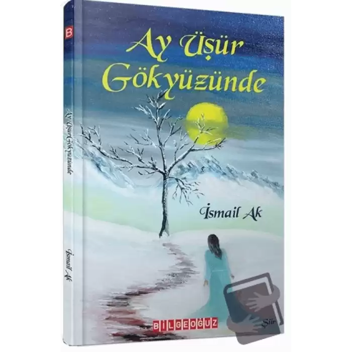 Ay Üşür Gökyüzünde