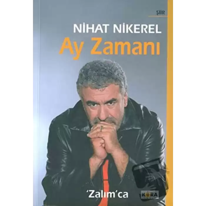 Ay Zamanı Zalımca