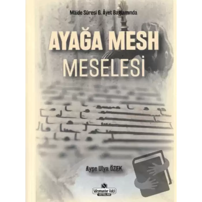 Ayağa Mesh Meselesi