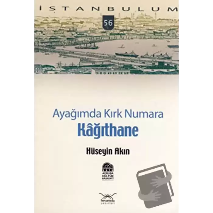 Ayağımda Kırk Numara Kâğıthane