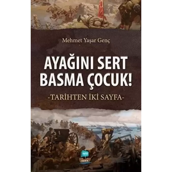 Ayağını Sert Basma Çocuk!