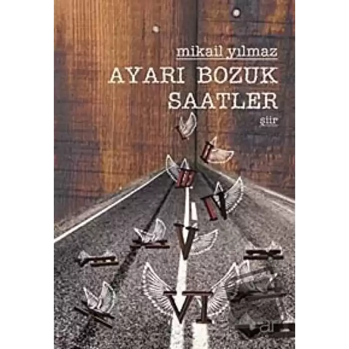 Ayarı Bozuk Saatler