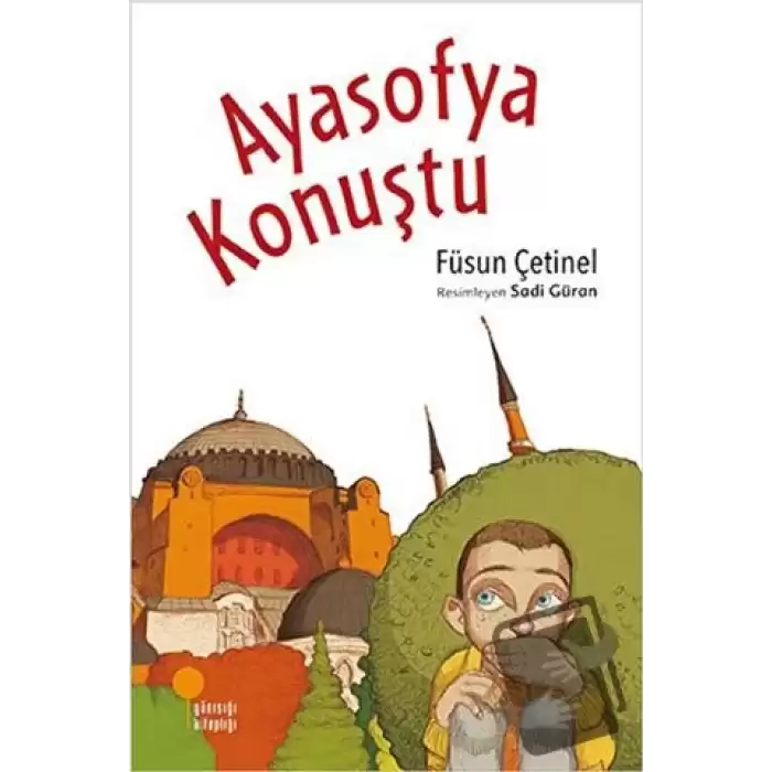 Ayasofya Konuştu