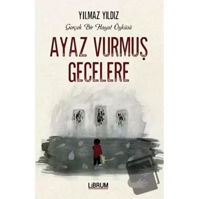 Ayaz Vurmuş Gecelere