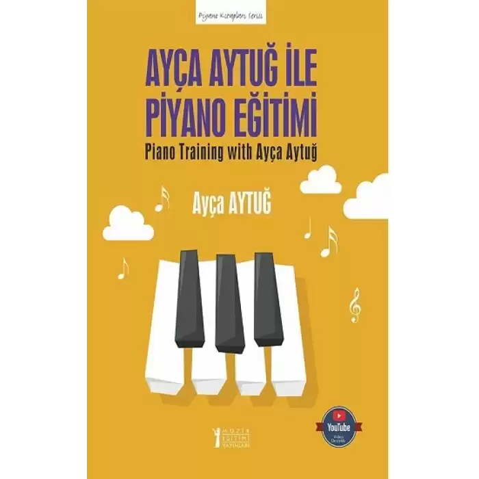 Ayça Aytuğ ile Piyano Eğitimi