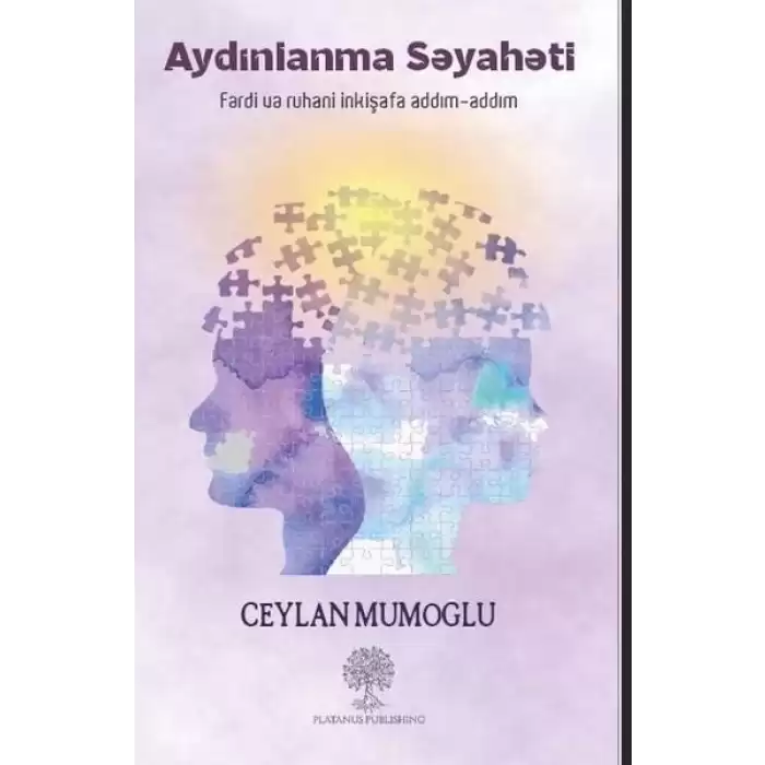 Aydınlanma Seyaheti - Ferdi ve Ruhani İnkişafa Addım - Addım