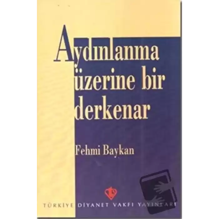 Aydınlanma Üzerine Bir Derkenar