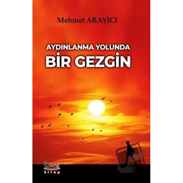 Aydınlanma Yolunda Bir Gezgin