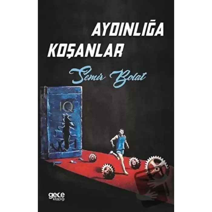 Aydınlığa Koşanlar