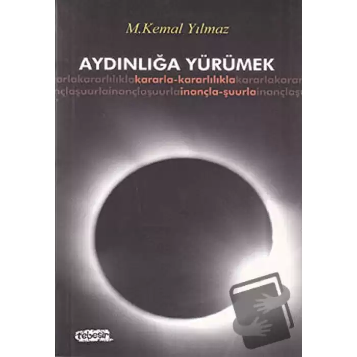 Aydınlığa Yürümek