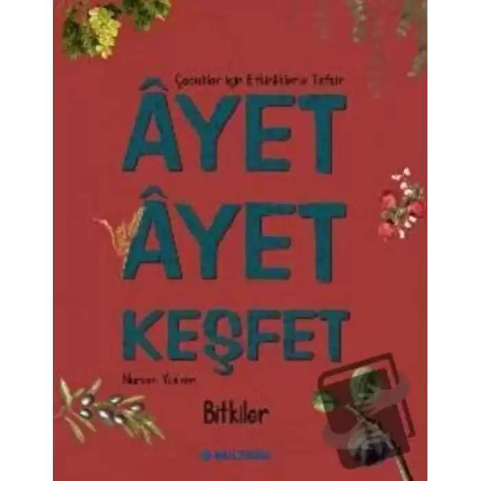 Ayet Ayet Keşfet - Bitkiler