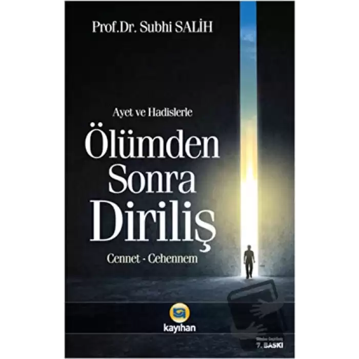 Ayet ve Hadislerle Ölümden Sonra Diriliş