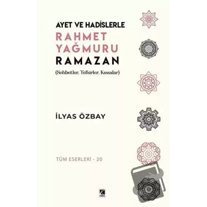 Ayet ve Hadislerle Rahmet Yağmuru Ramazan