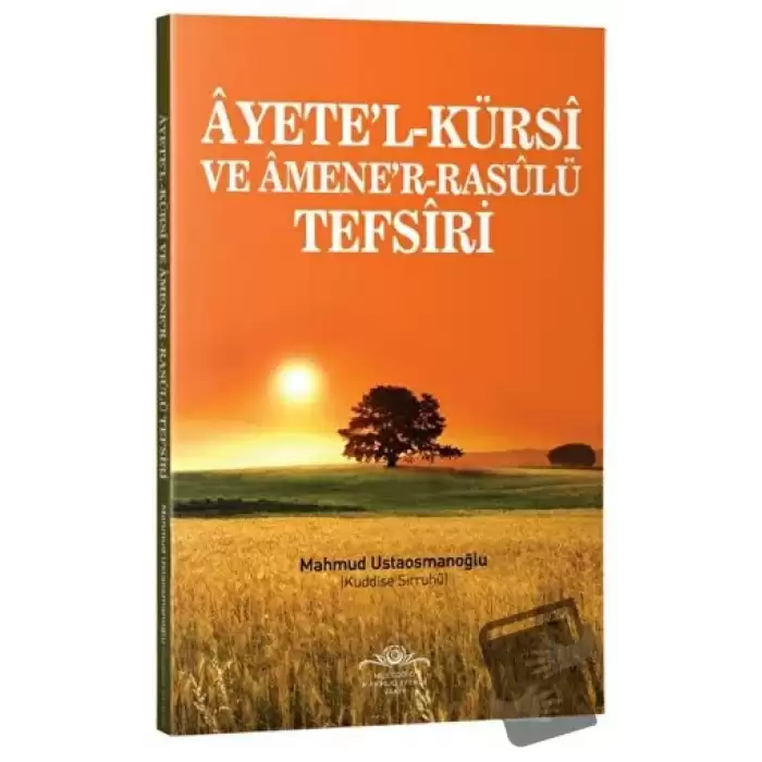 Ayetel-Kürsi ve Amener-Rasulü Tefsiri