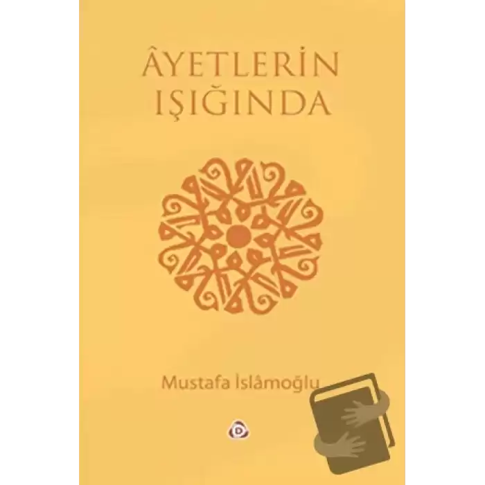 Ayetlerin Işığında