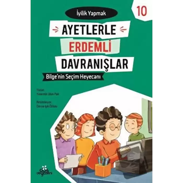 Ayetlerle Erdemli Davranışlar 10 - Bilgenin Seçim Heyecanı