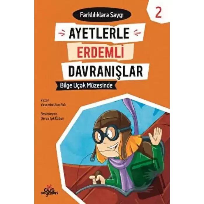 Ayetlerle Erdemli Davranışlar 2 - Bilge Uçak Müzesinde