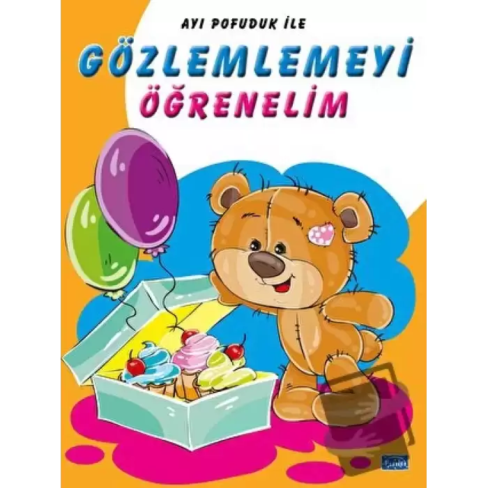 Ayı Pofuduk İle Gözlemlemeyi Öğrenelim