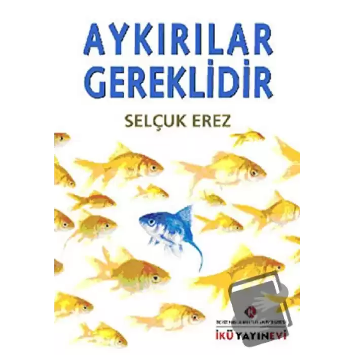 Aykırılar Gereklidir