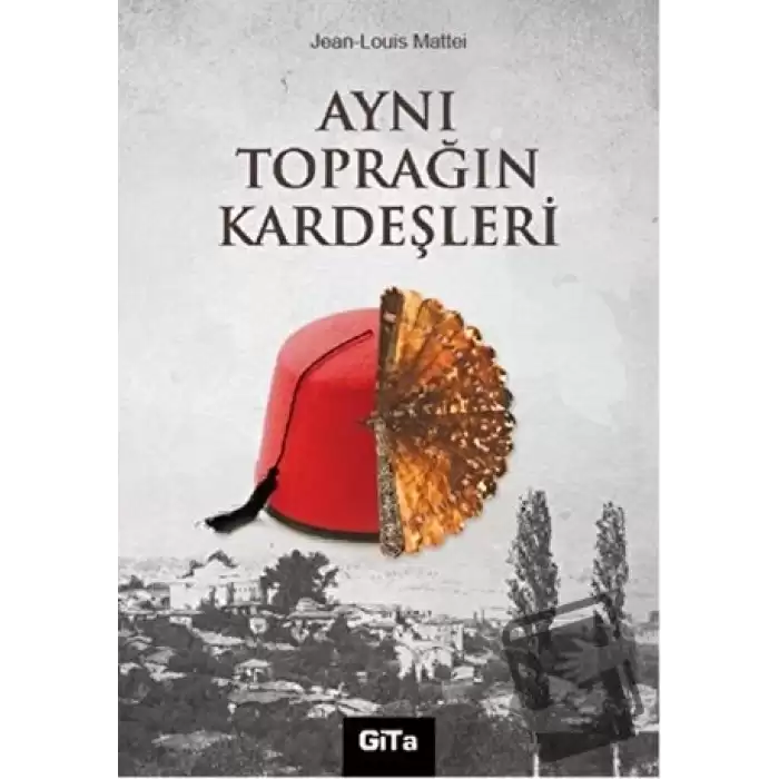 Aynı Toprağın Kardeşleri