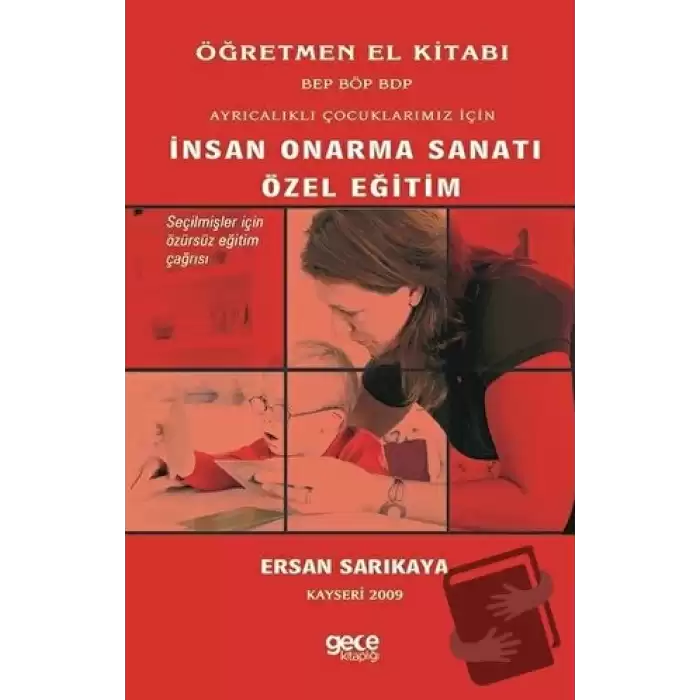 Ayrıcalıklı Çocuklarımız İçin İnsan Onarma Sanatı Özel Eğitim