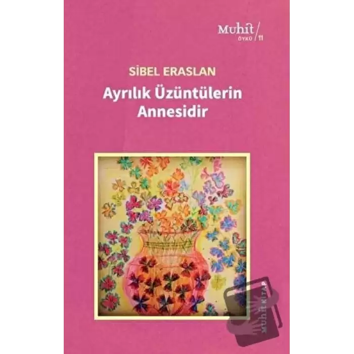 Ayrılık Üzüntülerin Annesidir