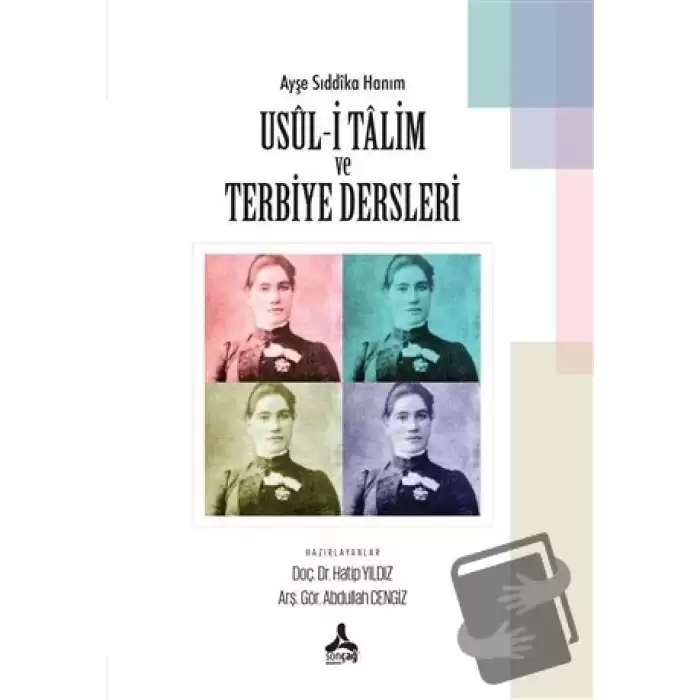 Ayşe Sıddıka Hanım Usul-i Talim ve Terbiye Dersleri