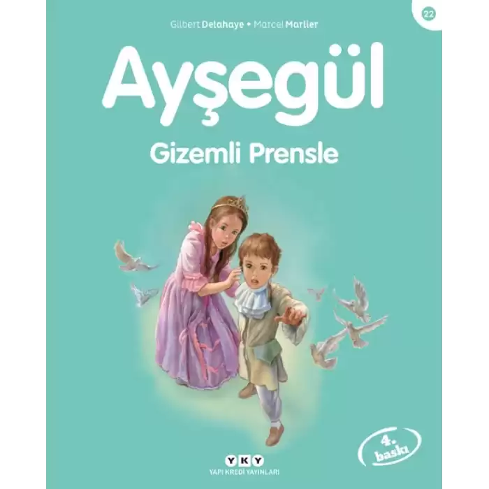 Ayşegül 22 - Gizemli Prensle