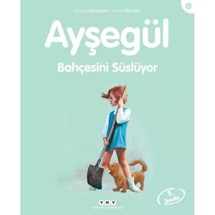 Ayşegül 25 - Bahçesini Süslüyor