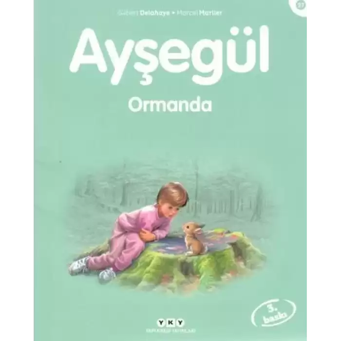 Ayşegül 27 - Ormanda