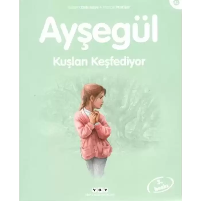 Ayşegül 42 - Kuşları Keşfediyor