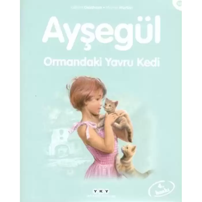 Ayşegül 58 - Ormandaki Yavru Kedi